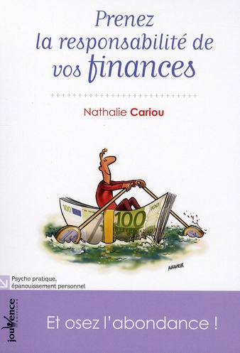 Prenez la responsabilité de vos finances. Et osez l'abondance !
