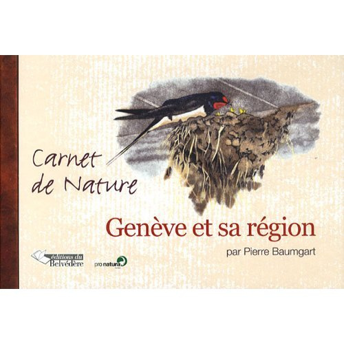 Carnet de Nature. Genève et sa région
