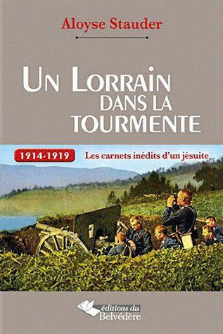 Un Lorrain dans la tourmente