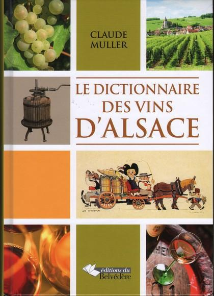 Le dictionnaire des vins d'Alsace