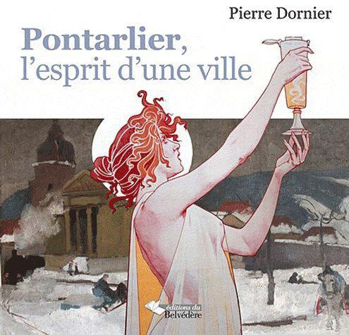 Pontarlier, l'esprit d'une ville