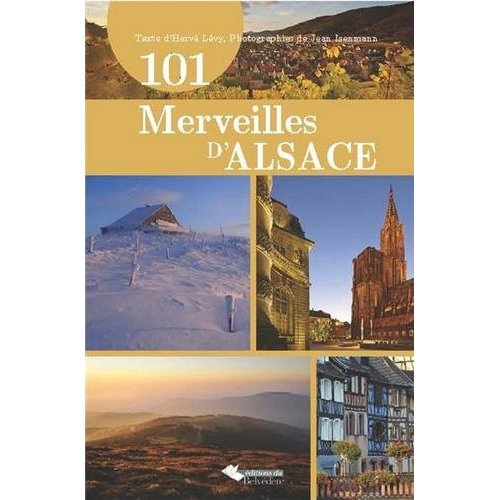 101 merveilles d'Alsace