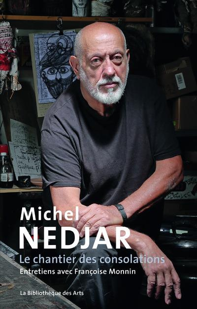 Michel Nedjar. Le chantier des consolations