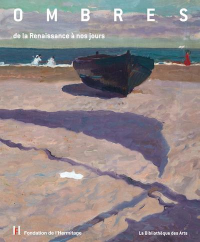 Ombres de la Renaissance à nos jours
