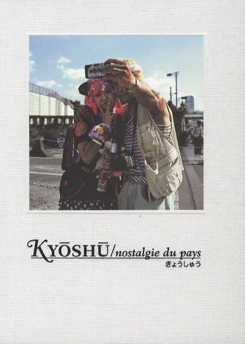 Kyoshu. Nostalgie du pays, avec 1 DVD