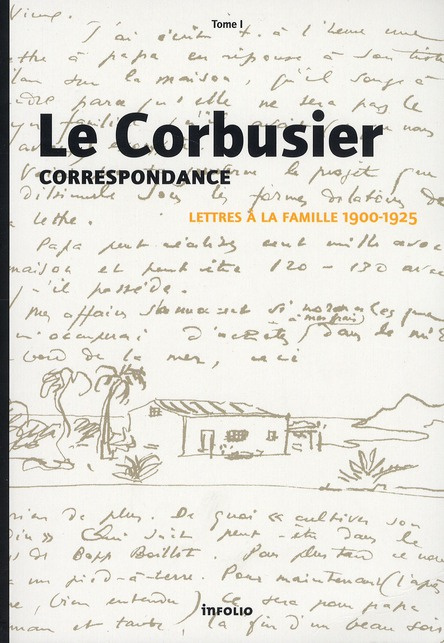 Correspondance. Tome 1, Lettres à la famille 1900-1925
