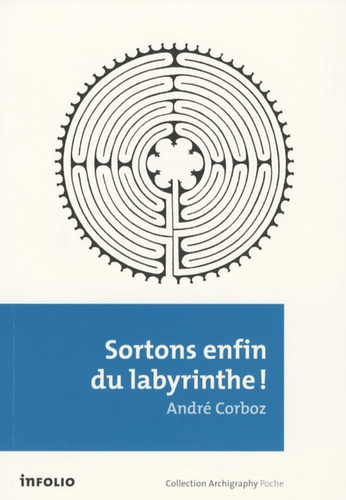 Sortons enfin du labyrinthe !