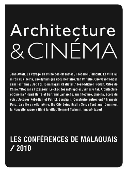 Architecture & Cinéma. Les conférences de Malaquais / 3