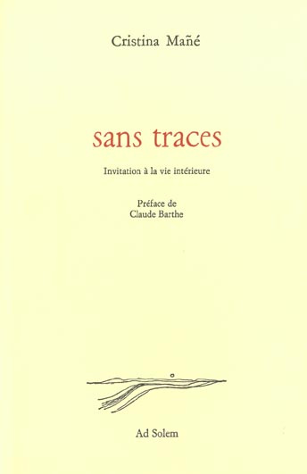 Sans traces. Invitation à la vie intérieure