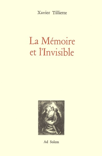La Mémoire et l'Invisible