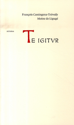 Te igitur. Le missel de saint Pie V