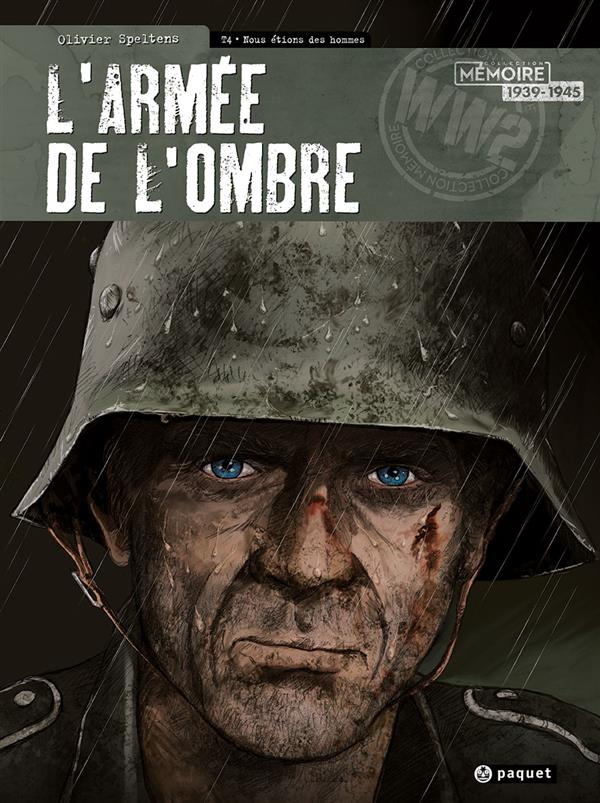 L'armée de l'ombre Tome 4 : Nous étions des hommes