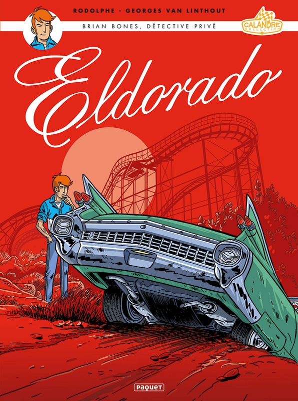 Brian Bones, détective privé Tome 2 : Eldorado