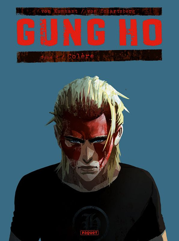 Gung Ho Tome 4 : Colère