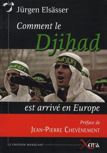 Comment le Djihad est arrivé en Europe