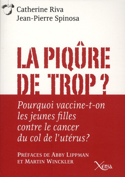 La piqûre de trop ? Pourquoi vaccine-t-on les jeunes filles contre le cancer du col de l'utérus ?