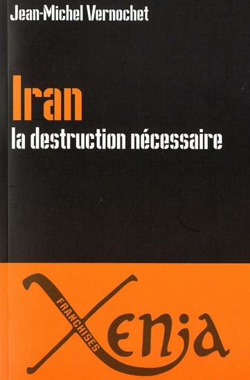 Iran, la destruction nécessaire. Persia delenda est