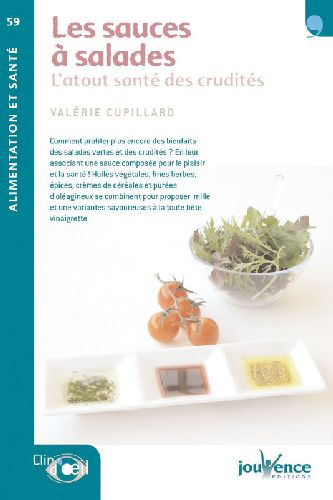 n°59 Les sauces à salades. L'atout santé des crudités