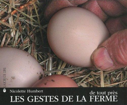 LES GESTES DE LA FERME DE TOUT PRES