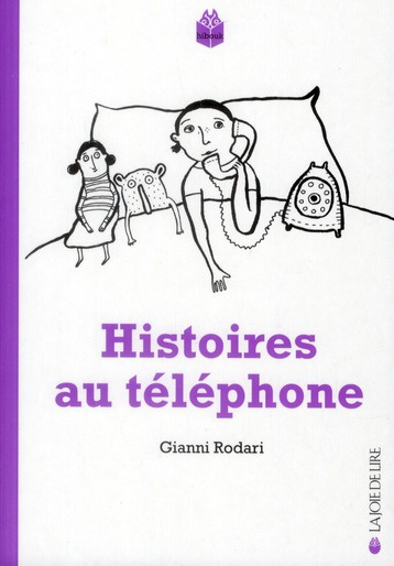 Histoires au téléphone
