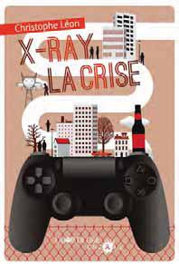 X-Ray la crise