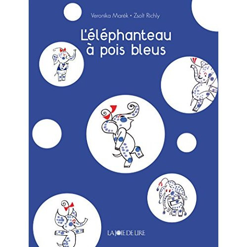 L'éléphanteau à pois bleus
