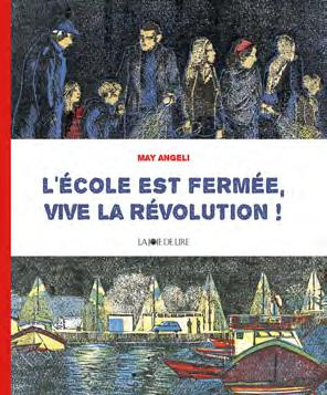 L'école est fermée,vive la révolution