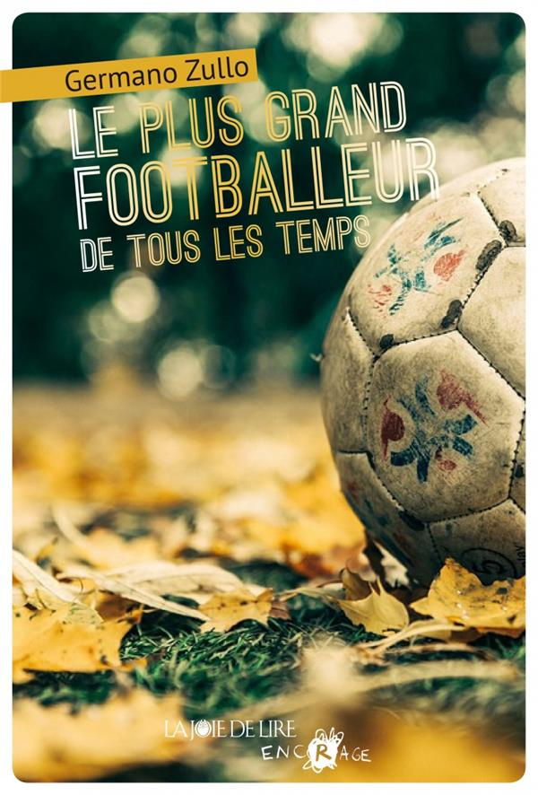 Le plus grand footballeur de tous les temps