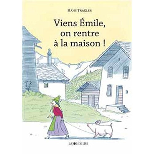 Viens Emile, on rentre à la maison !