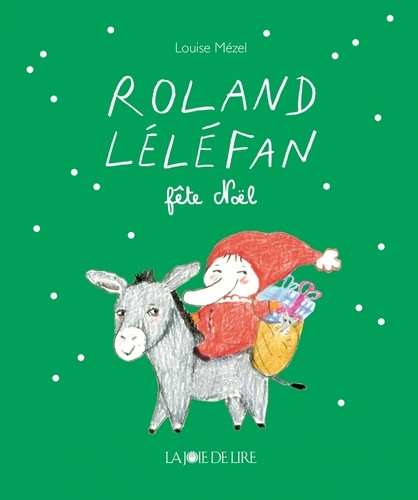 Roland Léléfan fête Noël