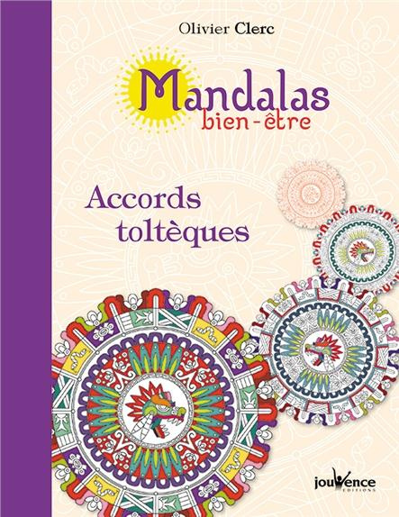 Mandalas bien-être accords toltèques