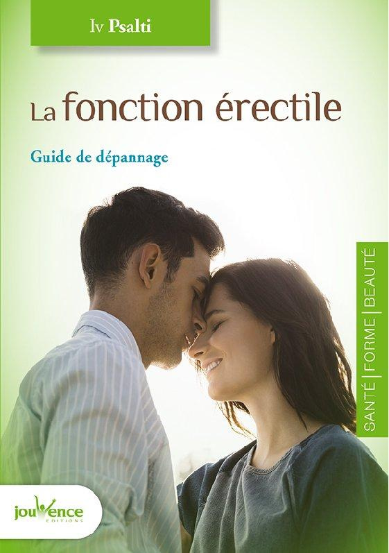 La fonction érectile. Guide de dépannage