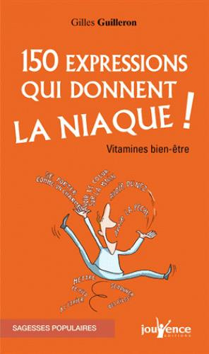 100 expressions qui donnent la niaque !