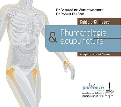 Rhumatologie et acupuncture. Cahiers cliniques