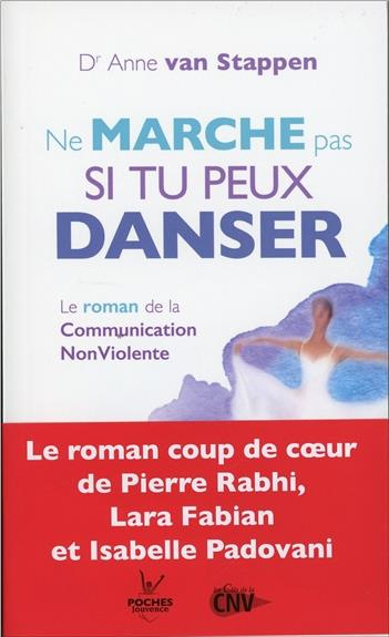 Ne marche pas si tu peux danser. Edition revue et corrigée