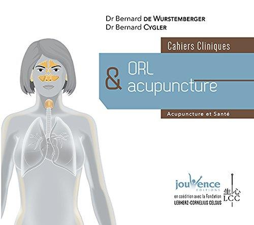 ORL et acupuncture. Cahiers cliniques