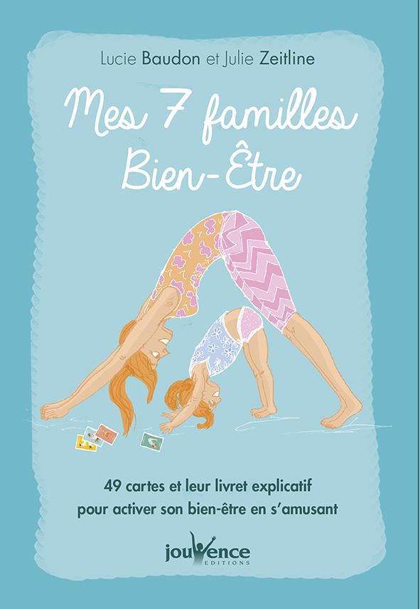 Mes 7 familles bien-être. 49 cartes et leur livret explicatif pour activer son bien-être en s'amusan