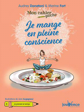 Je mange en pleine conscience