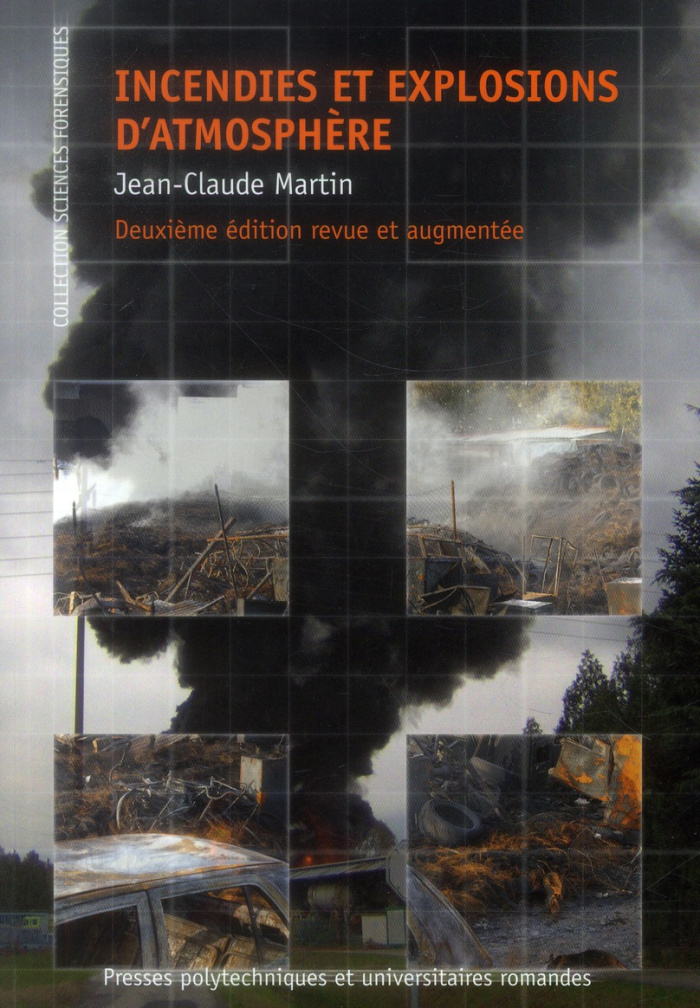 Incendies et explosions d'atmosphère. 2e édition revue et augmentée