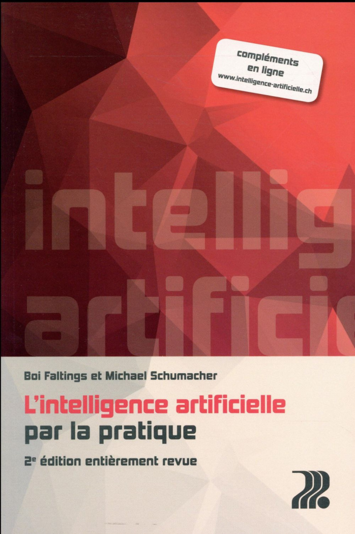 L'intelligence artificielle par la pratique. 2e édition revue et corrigée