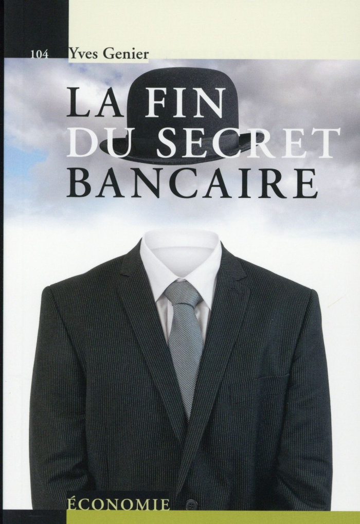 La fin du secret bancaire