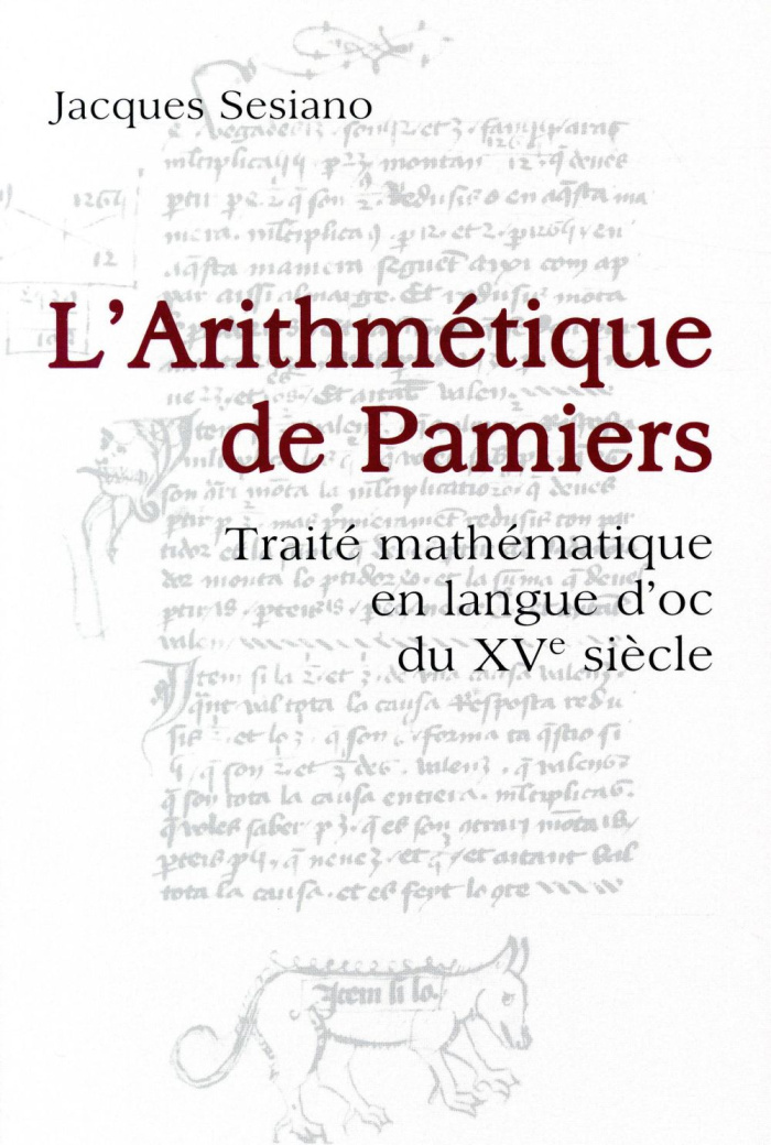 L'arithmétique de Pamiers. Traité mathématique en langue d'oc du XVe siècle