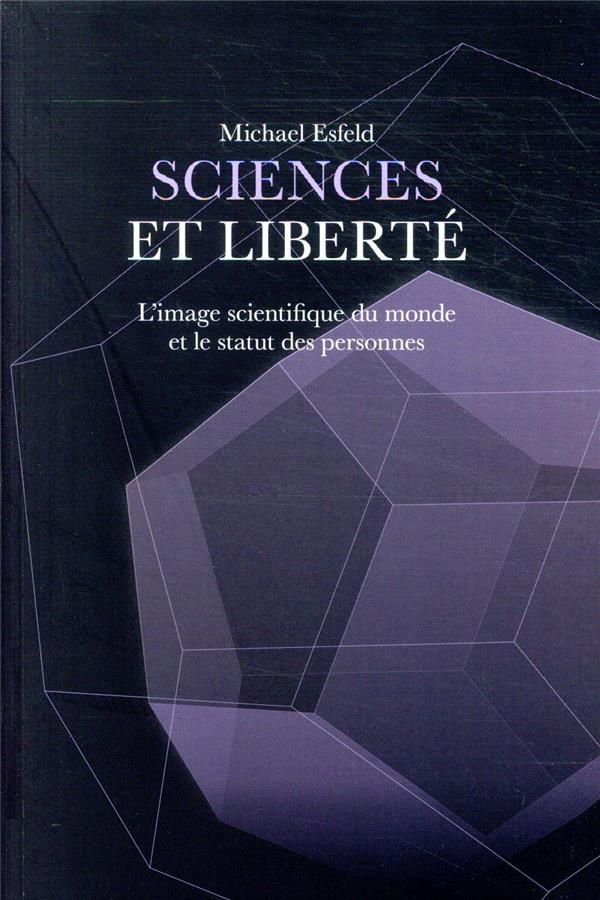 Sciences et liberté. L'image scientifique du monde et le statut des personnes