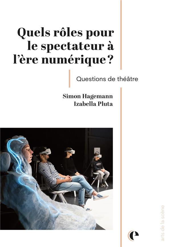 Quels rôles pour le spectateur à l'ère numérique?