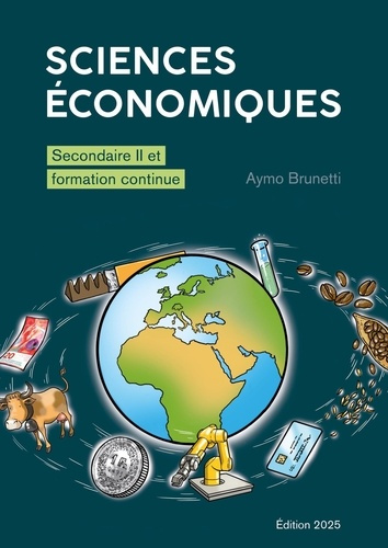 Sciences économiques. Secondaire II et formation continue, 3e édition