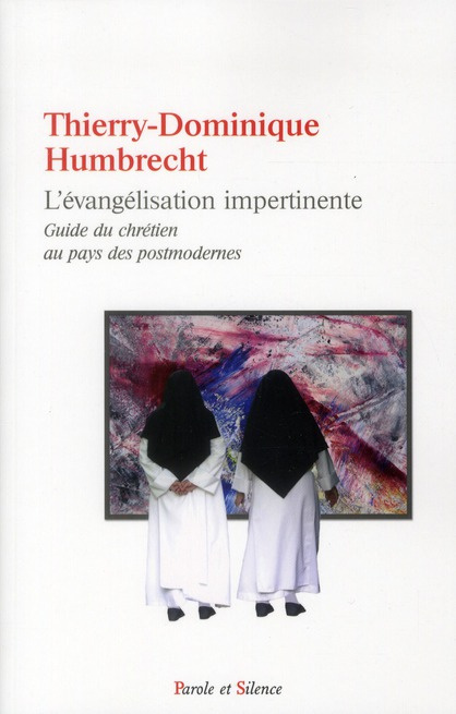 L EVANGELISATION IMPERTINENTE