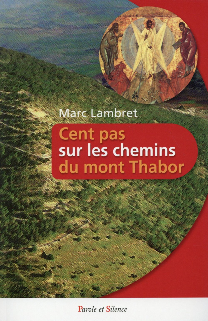 LES CHEMINS DU THABOR