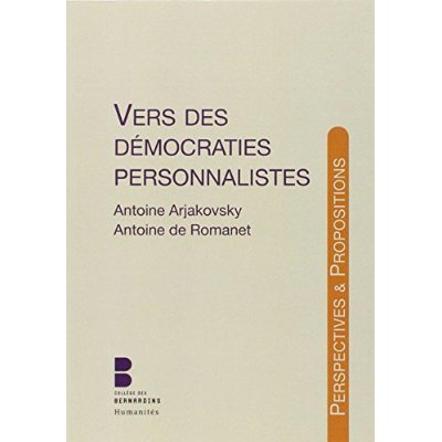VERS DES DEMOCRATIES PERSONNALISTES