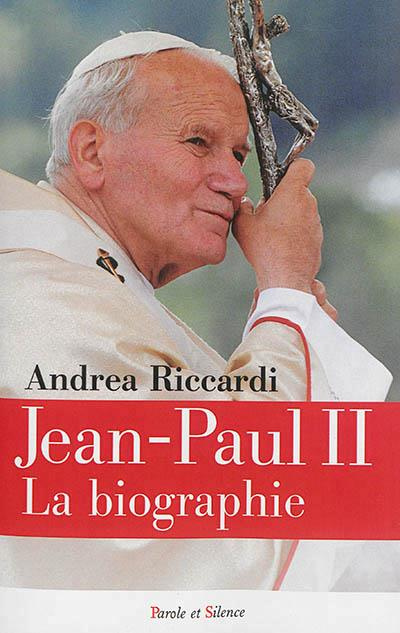JEAN PAUL II LA BIOGRAPHIE NED