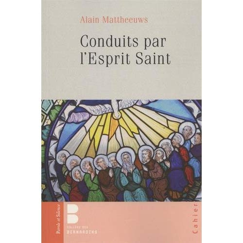 Conduits par l'Esprit Saint